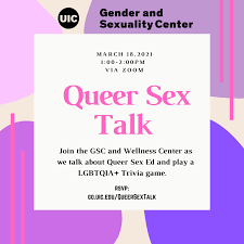 This number rises to 61 per cent for black lgbt people. Queer Sex Talk Gender And Sexuality Center University Of Illinois Chicago