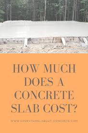 Maybe you would like to learn more about one of these? How Much Does A Concrete Slab Cost Concrete Slab Concrete Floors Cost Concrete Cost