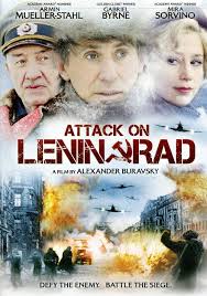 а зори здесь тихие 2015 смотреть онлайн Hd 1080p Attack On Leningrad Aleksandr Buravsky 2009 Leningrad Mira Sorvino Movies War Film
