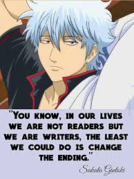 Best quotes ever epic quotes me quotes inspirational quotes anime qoutes manga quotes gintama wallpaper quotes for kids wallpaper quotes. One Of The Best Quote Of Gin San Gintama