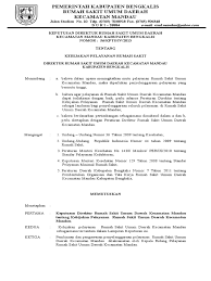 Bahwa untuk memenuhi kebutuhan tersebut rumah sakit dapat perlu menetapkan seorang individu untuk mengelola lingkungan rumah sakit dengan meminimalkan risiko terhadap pasien, staf, keluarga dan pengunjung sebagai seorang manajer risiko; Contoh Surat Keputusan Struktur Organisasi Rumah Sakit