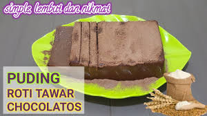 Roti tawar 10 lembar telur 2 butir air 600 ml skm 3 sachet (120gram) vanili/vanila extract. Puding Roti Tawar Chocolatos Ii Resep Puding Roti Tawar Chocolatos Yang Lembut Super Nagih Youtube