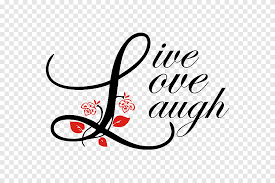 Script Typeface Letter Cursive Font Live Love Laugh Love Text Png Pngegg