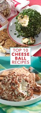 Top 10 Cheese Balls From Taste Of Home Cheese Ball Recipes Party Food Appetizers Taste Of Home