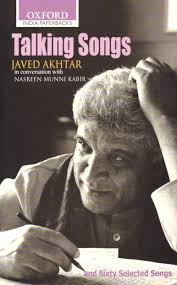 Talking Songs Javed Akhtar In Conversation With Nasreen Munni Kabir Javed Akhtar Nasreem Munni Kabir 9780195687125 Amazon Com Books Aaya tere dar par 9.