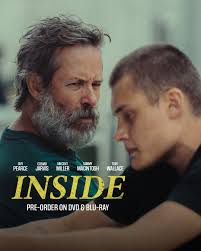 The "superbly acted" (THE HOLLYWOOD REPORTER) prison drama, INSIDE,  starring Academy Award nominee Guy Pearce (Memento, The Hurt Locker), Cosmo  Jarvis (Shogun, Persuasion), and Toby Wallace (Babyteeth) is now available  to pre-order