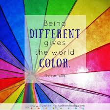 How Dull The World Would Be If We Didn T Let Our Colors Show Diversity Differences Inclusion Color Col Diversity Quotes Inclusion Quotes Classroom Quotes