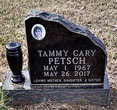 When you've tried everything else and not found satisfaction, the services offered here… Tammy Cary Petsch 1967 2017 Find A Grave Memorial