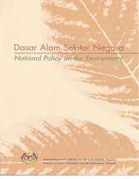Dasar alam sekitar negara malaysia publisher: Dasar Alam Sekitar Negara