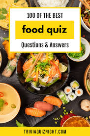 If you can answer 50 percent of these science trivia questions correctly, you may be a genius. 100 Food Quiz Questions And Answers Trivia Quiz Night