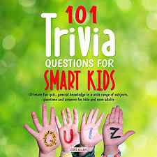 The more questions you get correct here, the more random knowledge you have is your brain big enough to g. Amazon Com 100 Trivia Questions For Smart Kids Ultimate Fun Quiz General Knowledge In A Wide Range Of Subjects Questions And Answers For Kids And Even Adults Audible Audio Edition Codi Allan Kelsea