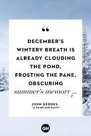 Beyond time on earth, this love exists intertwined in a sunlit place that can never die. 27 Best Winter Quotes Short Sayings And Quotes About Winter