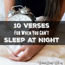 Maybe you would like to learn more about one of these? 10 Verses For When You Can T Sleep At Night Women Living Well