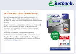 At bank of america, our purpose is to help make financial lives better through the power of every connection. Netbank Mastercard Kreditkarte Erfahrungen 2021 Test Note 2 7
