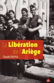 (re)découvrez l'offre en ligne des archives! La Liberation De L Ariege La Cliotheque