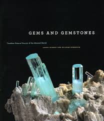 Gems And Gemstones Timeless Natural Beauty Of The Mineral World Grande Augustyn