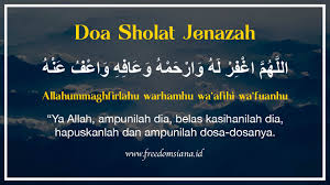Doa jenazah laki laki dan artinya blog pendidikan for more information and source, see on this link : Allahummaghfirlahu Warhamhu Arab Dan Artinya Freedomsiana