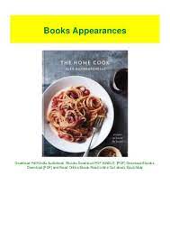 They're still quick fix meals though! Pdf Download The Home Cook Recipes To Know By Heart A Cookbook