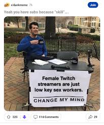 Yes woman making content=prostitute : rboysarequirky