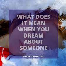 It became necessary to get rid of an unpleasant. What Does It Mean When You Dream About Someone Luvze