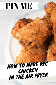Air Fryer Fried Chicken Kfc Copycat Recipe Air Fryer Chicken Leg Recipe Air Fryer Dinner Recipes Air Fryer Recipes Chicken