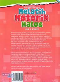 Al ameen serve holdings sdn bhd. Buku Aktivitas Anak Melatih Motorik Halus Usia 3 6 Tahun