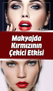 Makyajda Kirmizinin Dikkat Cekici Etkisi Ile Fark Edilin Makyaj Makyaj Guzellik Sirlari Guzellik