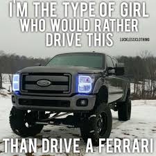 Pin By Valerie Boss On Quotes Ford Truck Quotes Jacked Up Trucks Country Trucks