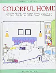 Colorful Home Interior Design Coloring Book For Adults House Coloring Books Amazon Co Uk Calder Alisa 9781942268635 Books Bagno la perla forte dei marmi.