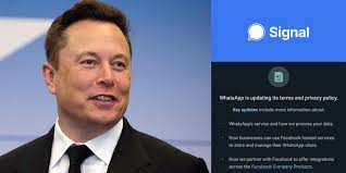 While musk didn't cite this change specifically in his tweet, the timing suggests it's not a coincidence. Signal Messenger App Sees Huge Downloads Spike After Elon Musk Suggests Amid Whatsapp Privacy Update