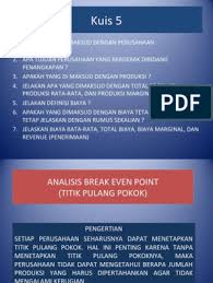 Tp2 menerangkan maksud kerja dalam proses awal, kerja dalam proses akhir. Analisis Break Even Point 2003 Pdf
