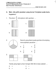 Maybe you would like to learn more about one of these? Materi Pelajaran Matematika Kelas 3 Sd Mi Semester 1 2 Bab 6 Pecahan