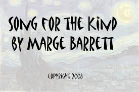 Song for the Kind, creative non-fiction by Marge Barrett