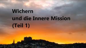 Festgestellt wurde, schadenersatz unter den bedingungen der in artikel 2 absatz 1 genannten bestimmungen über den status der mission. Kg 131a Wichern Und Die Anfange Der Inneren Mission Teil 1 Youtube