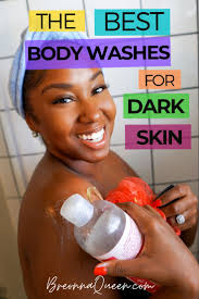 Besy body washs for dark skin