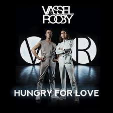 Tell me that i am just your lovin' man. Hungry For Love By Vassel Rooby