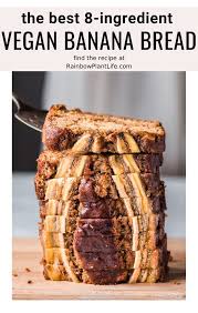 The Best Easy Vegan Banana Bread 8 Ingredients Only Rainbow Plant Life Vegan Banana Bread Easy Vegan Banana Bread Vegan Banana