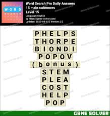 For unknown letters in the word pattern, you can use a question mark or a period. Word Search Pro 15 Male Swimmers Answers Game Solver