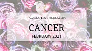 Your daily horoscope is a study of planetary transits based upon the sun sign position at the time you were born. Cancer Love Horoscope February 2021 Tagalog English Youtube