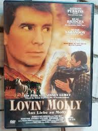 DVD LOVIN' MOLLY AUS LIEBE ZU MOLLY, Ein Film von Sidney Lumet, mit Anthony  Perkins, Beau Bridges, Susan Serendon, Blythe Danner, freigegeben ab 6  Jahren, € 2,- (4600 Wels)