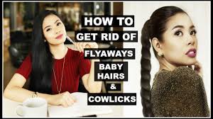 If they are new hair. How To Get Rid Of Flyaways Tame Baby Hair Cowlicks Beautyklove Youtube