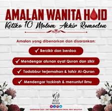 Amalan 10 malam terakhir ramadhan. Amalan Untuk Wanita Haid Ketika 10 Rumah Ngaji Selangor Facebook