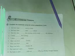 Contoh soal preposition of time. Complete The Sentences Using The Correct Prepositions Of Time Brainly Co Id