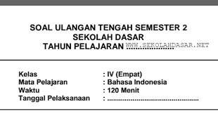 Mempelajari soal uts bahasa inggris 9 30 672. Soal Uts Bahasa Indonesia Kelas 4 Sd Semester 2 Sekolahdasar Net