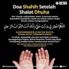 Demikian ulasan tentang sholat dhuha, niat sholat dhuha, tata cara sholat dhuha, doa setelah sholat dhuha dan manfaat sholat dhuha lengkap. Keutamaan Sholat Dhuha Dan Doa Shahih Setelah Sholat Dhuha Steemit