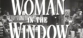 The film is in the public domain. The Woman In The Window 1944 Turner Classic Movies