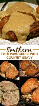 Southern Fried Pork Chops With Country Gravy Dinner Comfortfood Fried Pork Chops Southern Fried Pork Chops Fried Pork