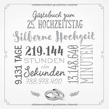 Plötzlich ist ein viertel jahrhundet vorbei, gelegenheit die silberhochzeit zu feiern. Gastebuch Zum 25 Hochzeitstag Silberne Hochzeit Deko Geschenk Zur Feier Der Silberhochzeit 25 Jahre Buch Fur Gluckwunsche Und Fotos Der Gaste Amazon De Notes Better Bucher