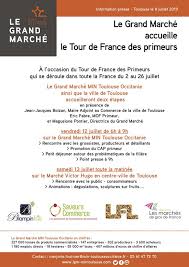 Le Tour De France Des Primeurs Au Grand Marche Le Grand Marche De Toulouse