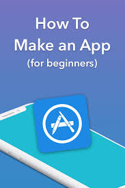 How To Make An App For Beginners Start Here Iphone App Development Build An App App Development